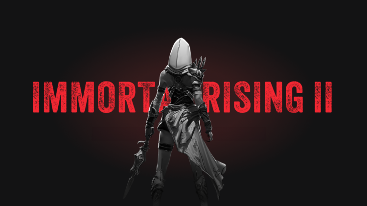 Immortal Rising 2 Pre-Registration: How To Secure Rewards And Join Events