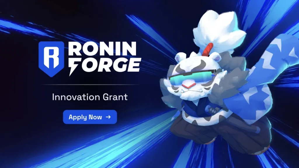 Sky Mavis Launches $300K Ronin Forge Innovation Grant to Back Next-Gen Consumer dApps